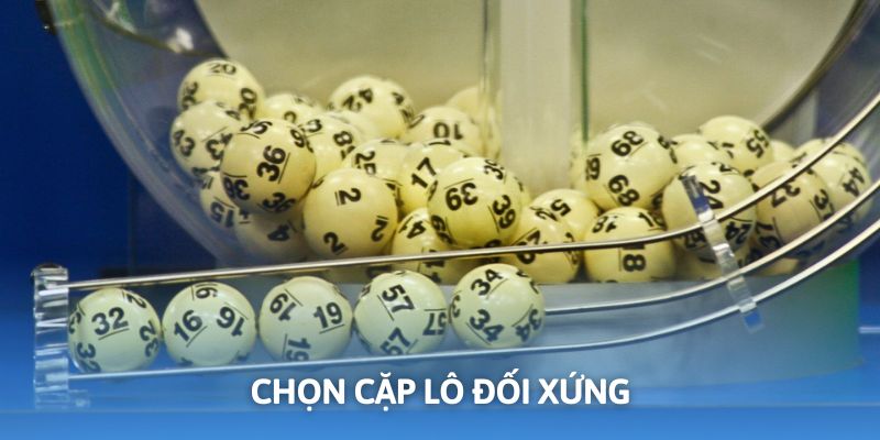 Các con số có sự đối xứng có thể áp dụng khi đặt cược